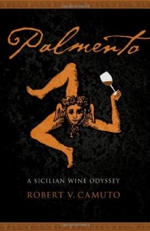 Palmento: A Sicilian Wine Odyssey