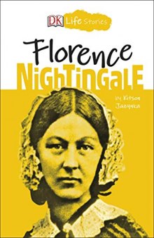 DK Life Stories: Florence Nightingale