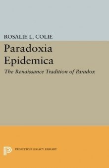 Paradoxia Epidemica: The Renaissance Tradition of Paradox