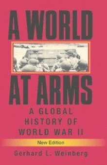 A World at Arms: A Global History of World War II