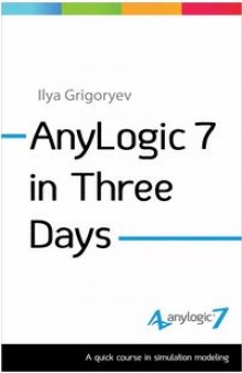 AnyLogic 7 in Three Days