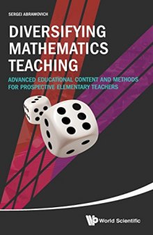 Diversifying Mathematics Teaching: Advanced Educational Content and Methods for Prospective Elementary Teachers