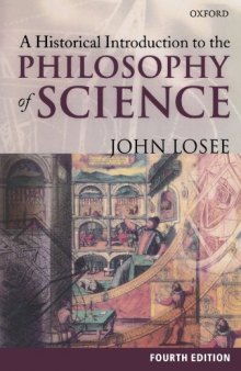 A historical introduction to the philosophy of science