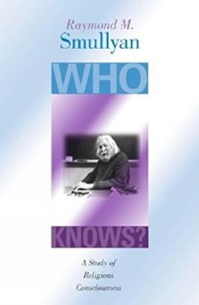 Who knows: A study of religious consciousness