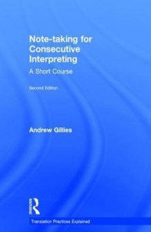 Note-Taking for Consecutive Interpreting: A Short Course