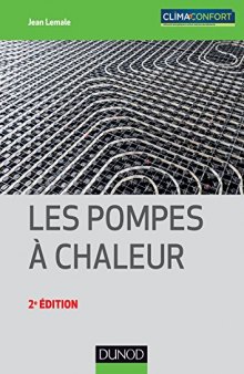 Les pompes à chaleur: Types, dimensionnement et performances