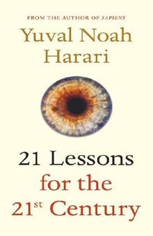 21 Lessons for the 21st Century Yuval Noah Harari Vintage ISBN 9781473554719