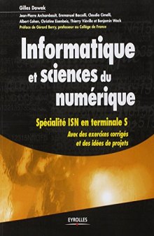 Informatique et sciences du numérique - Spécialité ISN en terminale S, avec des exercices corrigés et des idées de projets
