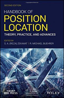 Handbook of position location : theory, practice, and advances