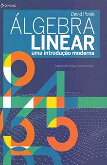 Álgebra linear: uma introdução moderna