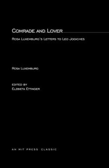 Comrade and Lover: Rosa Luxemburg’s Letters to Leo Jogiches