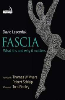 Fascia What it is and Why it Matters