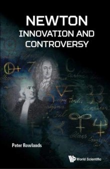 Newton --: Innovation and Controversy
