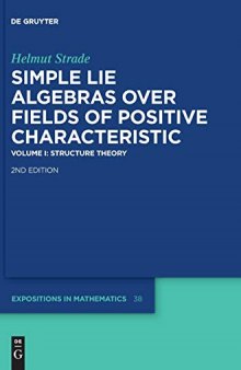 Simple Lie Algebras over Fields of Positive Characteristic. I. Structure Theory