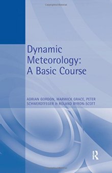 Dynamic Meteorology: A Basic Course