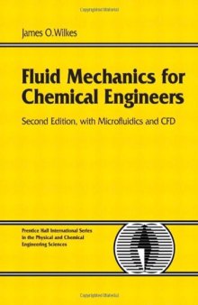 Fluid Mechanics for Chemical Engineers, with Microfluidics and CFD