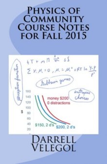 Physics of Community Course Notes for Fall 2015