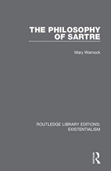 The Philosophy of Sartre, Volume 7 Existentialism