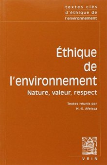 Éthique De L’environnement: Nature, Valeur, Respect