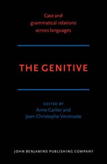 Case and Grammatical Relations Across Languages: The Genitive