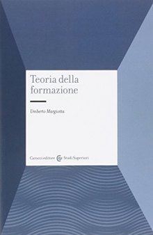 Teorie della formazione. Nuovi orizzonti della pedagogia