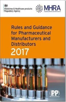 Rules and Guidance for Pharmaceutical Manufacturers and Distributors (Orange Guide)