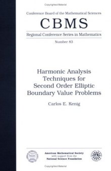 Harmonic Analysis Techniques for Second Order Elliptic Boundary Value Problems