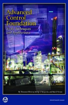 Advanced Control Foundation: Tools, Techniques and Applications