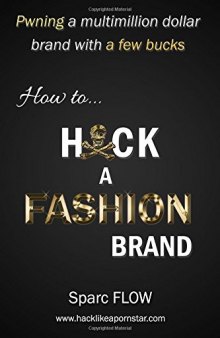 How to Hack a Fashion Brand: Pwning a multimillion dollar brand with a few bucks
