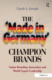 The ’Made in Germany’ Champion Brands: Nation Branding, Innovation and World Export Leadership