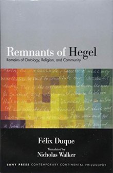 Remnants of Hegel: Remains of Ontology, Religion, and Community