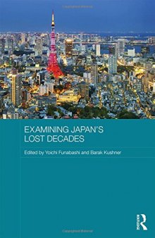 Examining Japan’s Lost Decades