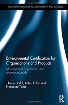 Environmental Certification for Organisations and Products: Management Approaches and Operational Tools