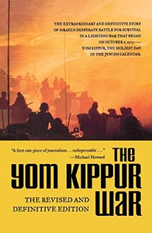 The Yom Kippur War by Insight Team of the London Sunday Time