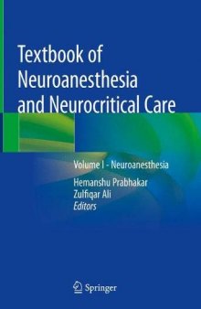 Textbook of Neuroanesthesia and Neurocritical Care: Volume 2