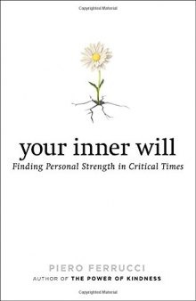 Your Inner Will: Finding Personal Strength in Critical Times