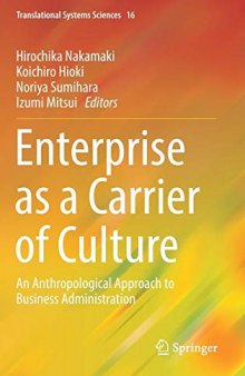 Enterprise as a Carrier of Culture: An Anthropological Approach to Business Administration