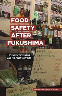 Food Safety After Fukushima: Scientific Citizenship and the Politics of Risk