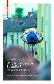 Why is Landscape Beautiful?: The Science of Strollology