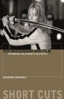 Postmodernism and Film: Rethinking Hollywood’s Aesthestics