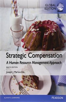 Strategic Compensation A Human Resource Management Approach