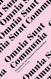 Omnia Sunt Communia: On the Commons and the Transformation to Postcapitalism