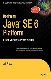 Beginning Java  SE 6 Platform: From Novice to Professional