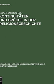 Kontinuitäten und Brüche in der Religionsgeschichte: Festschrift für Anders Hultgård zu seinem 65. Geburtstag am 23. 12. 2001