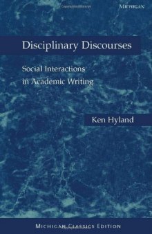 Disciplinary discourses : social interactions in academic writing