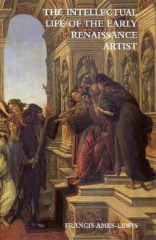 The Intellectual Life of the Early Renaissance Artist