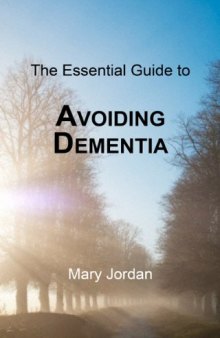 Essential Guide to Avoiding Dementia