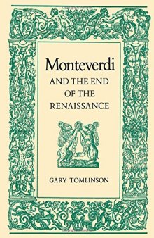 Monteverdi and the End of the Renaissance