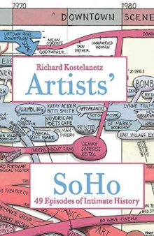 Artists’ SoHo: 49 Episodes of Intimate History