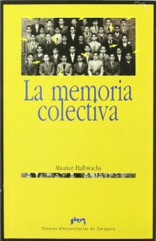 La memoria colectiva (Spanish Edition)